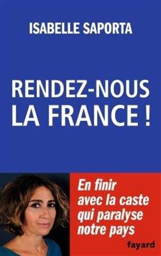 Beispielbild fr Rendez-nous la France ! zum Verkauf von Ammareal
