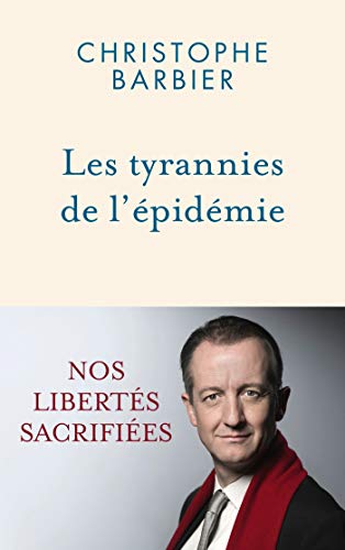 Stock image for Les tyrannies de l'pidmie for sale by Ammareal