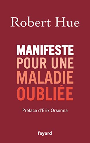 9782213720487: Manifeste pour une maladie oublie