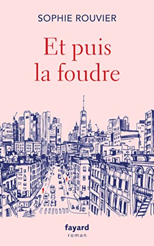 Beispielbild fr Et Puis La Foudre zum Verkauf von RECYCLIVRE