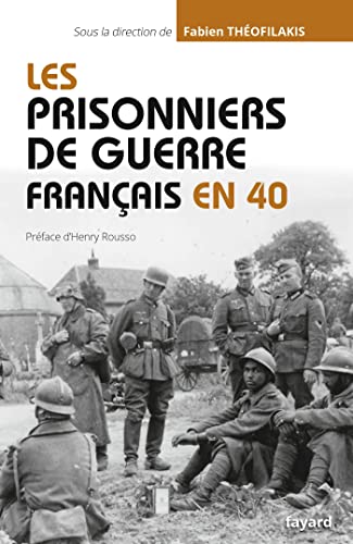 Stock image for Les prisonniers de guerre franais en 40 for sale by MaxiBooks