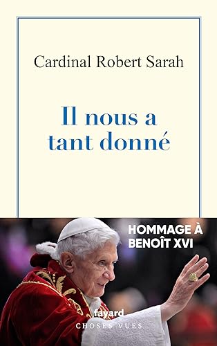 Stock image for Il nous a tant donn: Hommage  Benot XVI for sale by medimops