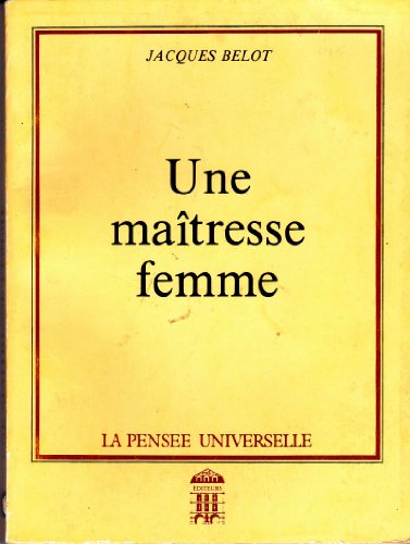 Imagen de archivo de Une Matresse femme a la venta por Librairie Th  la page
