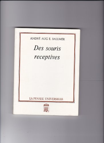Beispielbild fr Des Souris rceptives zum Verkauf von Librairie Th  la page