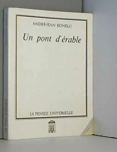 Stock image for Un Pont d'rable for sale by Librairie Th  la page