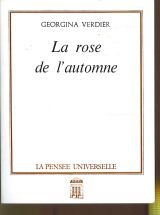 Beispielbild fr La Rose de l'automne zum Verkauf von Ammareal