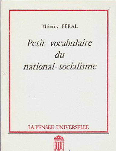 Stock image for Petit vocabulaire du national-socialisme. for sale by Loc Simon