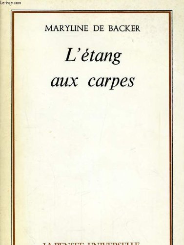 Beispielbild fr L'etang aux carpes zum Verkauf von Librairie Th  la page