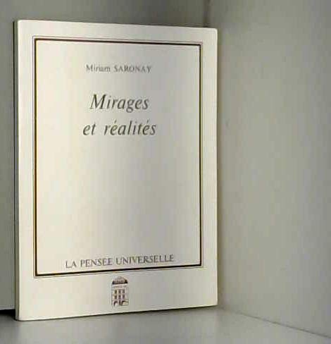 Stock image for Mirages et r alit s for sale by Librairie Theatrum Mundi