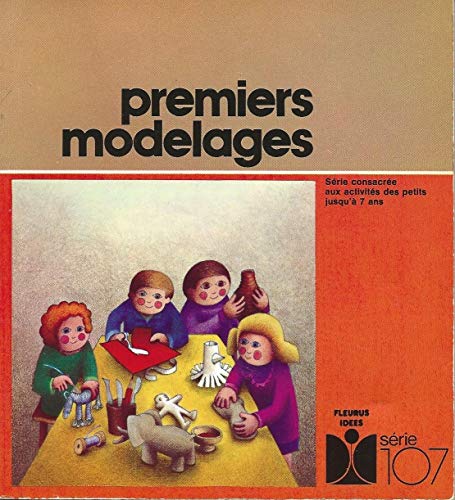 9782215000068: Premiers modelages (Fleurus ides)