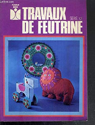 Stock image for Travaux de feutrine (Fleurus ides) for sale by Better World Books
