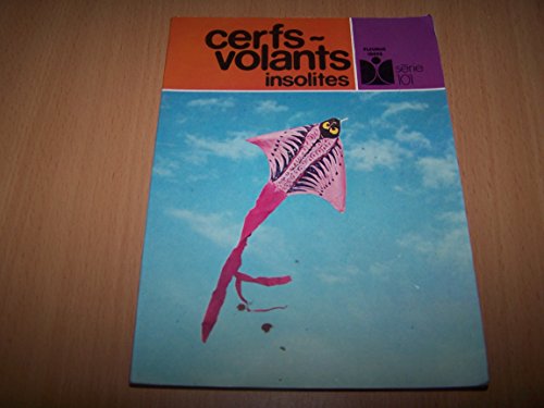 Imagen de archivo de Cerfs-volants insolites a la venta por A TOUT LIVRE