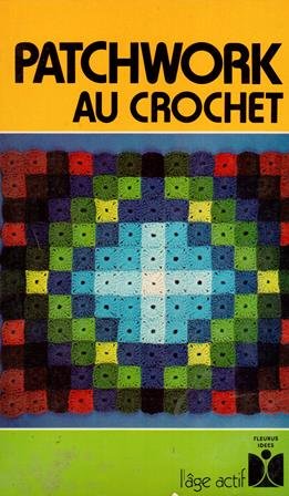 Beispielbild fr Patchwork au crochet zum Verkauf von medimops