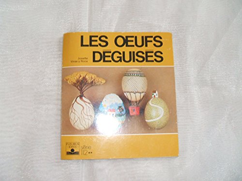 Imagen de archivo de Les oeufs dguiss a la venta por Ammareal