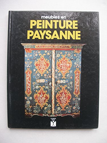 Beispielbild fr Meubles en peinture paysanne (Fleurus ides) zum Verkauf von medimops
