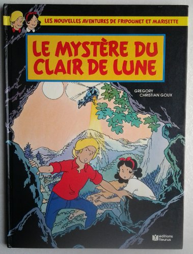 Beispielbild fr Les nouvelles aventures de Fripounet et Marisette, tome 3 : Le mystre du clair de lune zum Verkauf von Ammareal