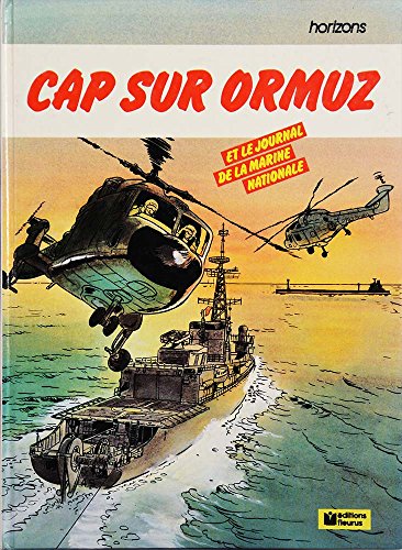 Beispielbild fr Cap sur ormuz zum Verkauf von Librairie Th  la page
