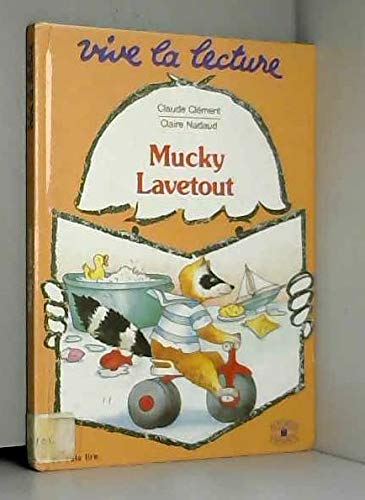 Beispielbild fr Mucky lavetout zum Verkauf von Ammareal