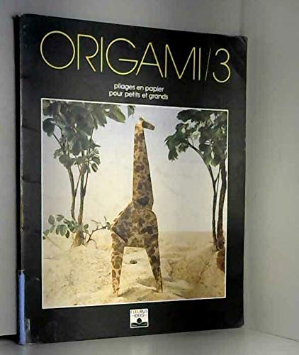 Stock image for ORIGAMI. Tome 3 for sale by Ammareal