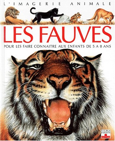 Beispielbild fr Les Fauves : Pour les faire connatre aux enfants de 5  8 ans zum Verkauf von Ammareal