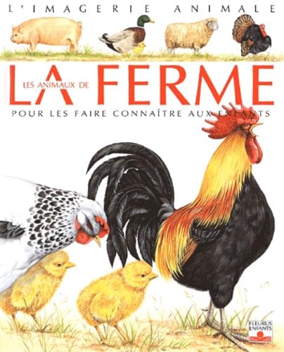 Beispielbild fr LES ANIMAUX DE LA FERME zum Verkauf von Librairie rpgraphic