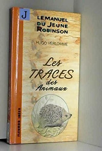 LES TRACES DES ANIMAUX