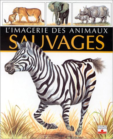 9782215016793: ANIMAUX SAUVAGES