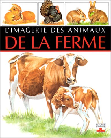 Beispielbild fr L'imagerie des animaux de la ferme zum Verkauf von LeLivreVert