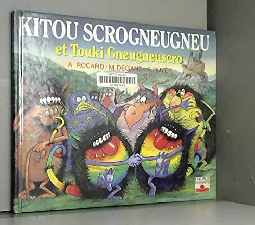 Beispielbild fr Kitou Scrogneugneu et Touki Gneugneuscro zum Verkauf von medimops