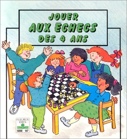 9782215017103: Jouer aux checs ds 4 ans