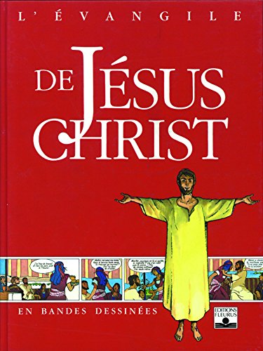 Stock image for L'vangile de Jsus-Christ en BD for sale by Ammareal