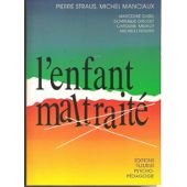 9782215017790: L'enfant maltrait:  la mmoire de Pierre Straus