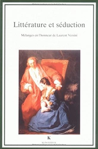 Stock image for Littrature et sduction (Volume 84) for sale by Irish Booksellers