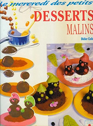 Beispielbild fr Desserts malins zum Verkauf von Librairie Th  la page