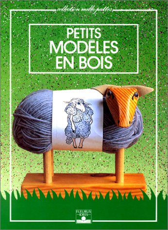 9782215020271: Petits modles en bois