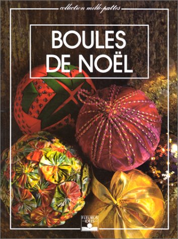 Beispielbild fr Boules de Nol zum Verkauf von medimops