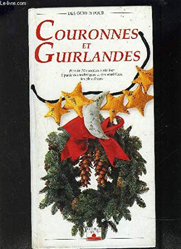 Couronnes et guirlandes (9782215022220) by Collectif