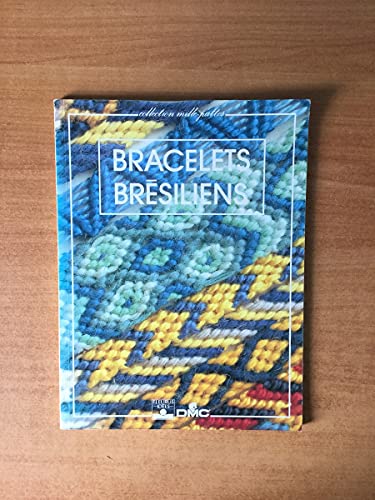 Stock image for Bracelets bresiliens for sale by LiLi - La Libert des Livres