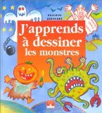 Beispielbild fr J'apprends  dessiner les monstres (French Edition) zum Verkauf von Better World Books