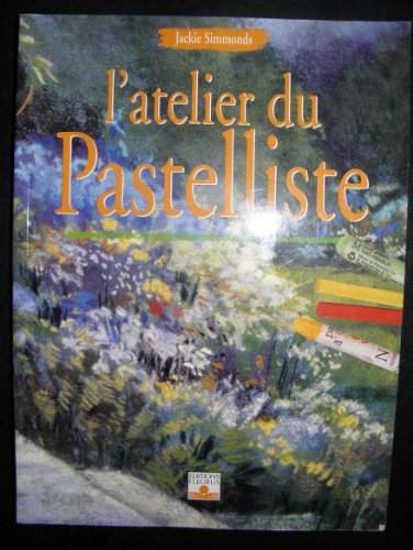 Stock image for L'Atelier du pastelliste for sale by medimops