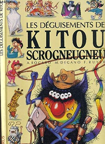 Beispielbild fr Les Dguisements De Kitou Scrogneugneu zum Verkauf von RECYCLIVRE