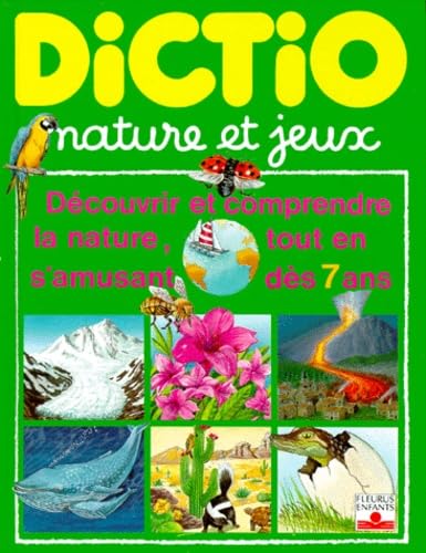 Imagen de archivo de Nature et Jeux : Dcouvrir et comprendre la nature tout en s'amusant ds 7 ans a la venta por Librairie Th  la page