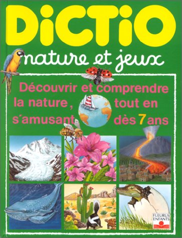 Stock image for Nature et Jeux : Dcouvrir et comprendre la nature tout en s'amusant ds 7 ans for sale by Librairie Th  la page