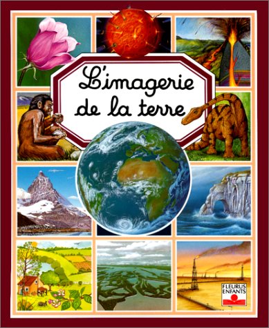 Beispielbild fr L'Imagerie De La Terre zum Verkauf von Better World Books