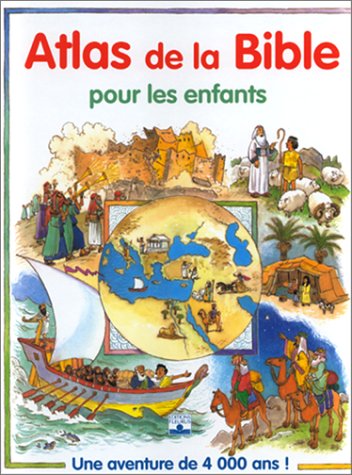 Stock image for Atlas de la bible pour les enfants for sale by medimops