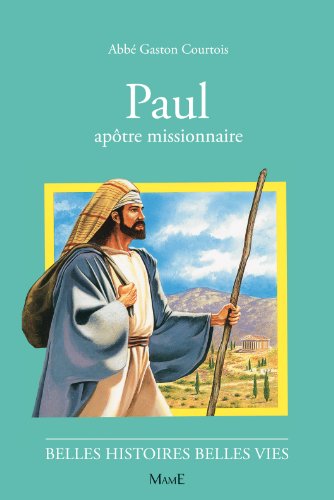 Beispielbild fr Paul, aptre missionnaire zum Verkauf von medimops