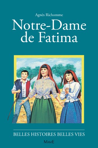 9782215041498: N49 Notre-Dame de Fatima (BELLES HISTOIRES, BELLES VIES)