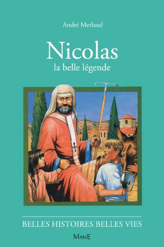 Beispielbild fr Nicolas, la belle lgende zum Verkauf von medimops