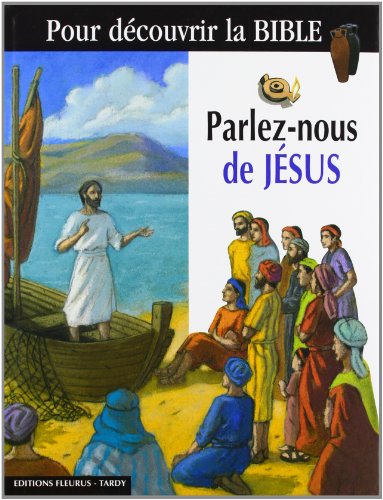 Stock image for Parlez-nous de Jsus for sale by Ammareal