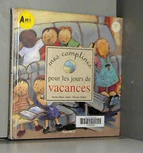 9782215043034: COMPTINES POUR LES JOURS DE VACANCES (MES) (MES COMPTINES)